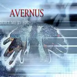 Avernus : Bury Me in Fire